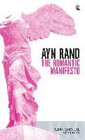 The Romantic Manifesto: A Philosophy of Literature; Revised Edition Rand Ayn