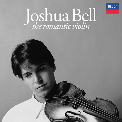 The Romantic Violin Joshua Bell