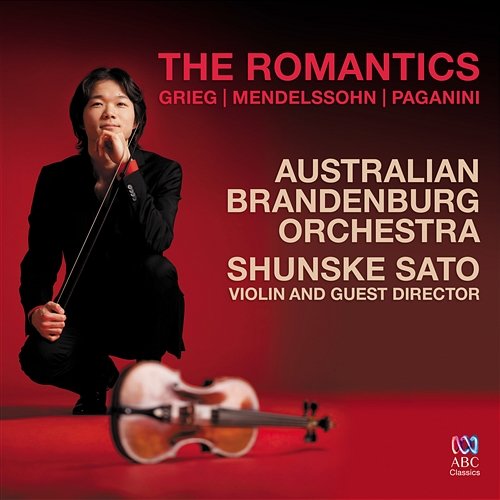 The Romantics: Grieg - Mendelssohn - Paganini Shunske Sato, Australian Brandenburg Orchestra