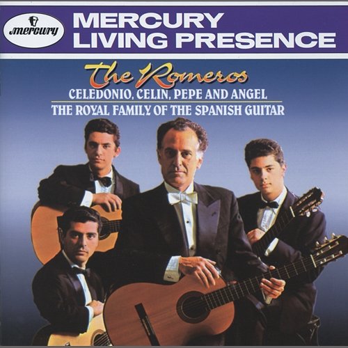 The Romeros - Celedonio, Celin, Pepe and Angel -The Royal Family of the Spanish Guitar Los Romeros