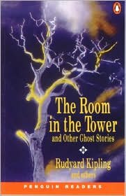 The Room in the Tower and Other Ghost Stories Kipling Rudyard
