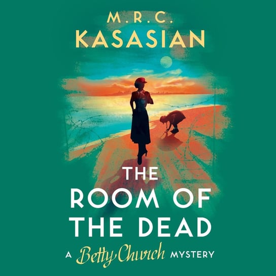 The Room of the Dead M.R.C. Kasasian