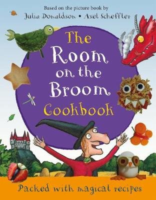 The Room on the Broom Cookbook Donaldson Julia
