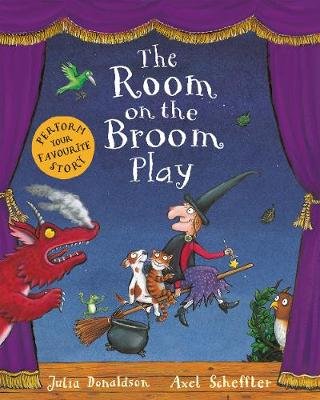 The Room on the Broom Play Donaldson Julia