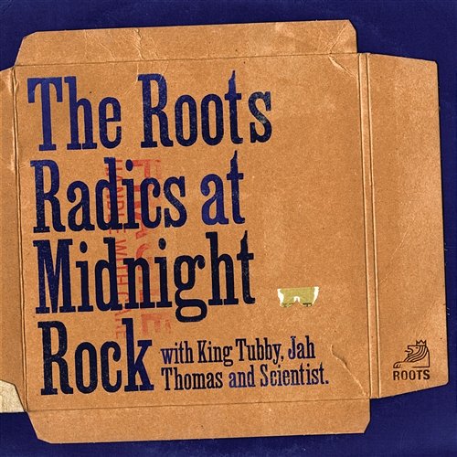 The Roots Radics At Midnight Rock The Roots Radics