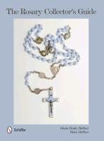 The Rosary Collector's Guide Hoffner Gloria Brady, Hoffner Helen Ed.D