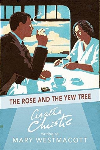 The Rose and the Yew Tree Christie Agatha