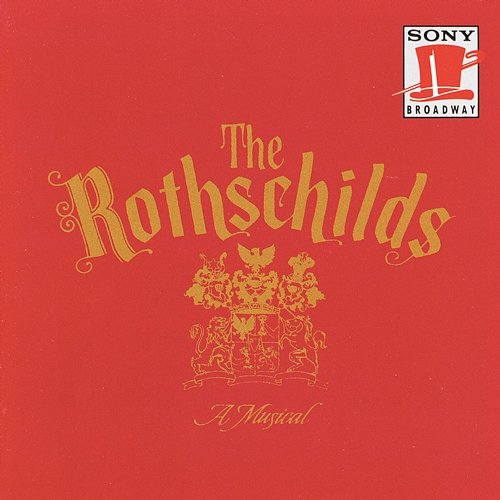 The Rothschilds: A Musical (Original Broadway Cast Recording) Original Broadway Cast of The Rothschilds: A Musical