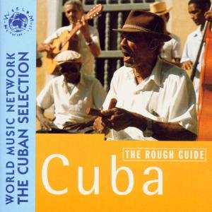 The Rough Guide: The Music Of Cuba Various Artists