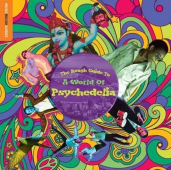The Rough Guide to a World of Psychedelia Various Artists