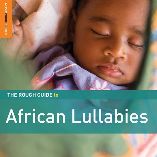 The Rough Guide To African Lullabies Various Artists