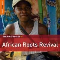 The Rough Guide To African Roots Revival Various Artists