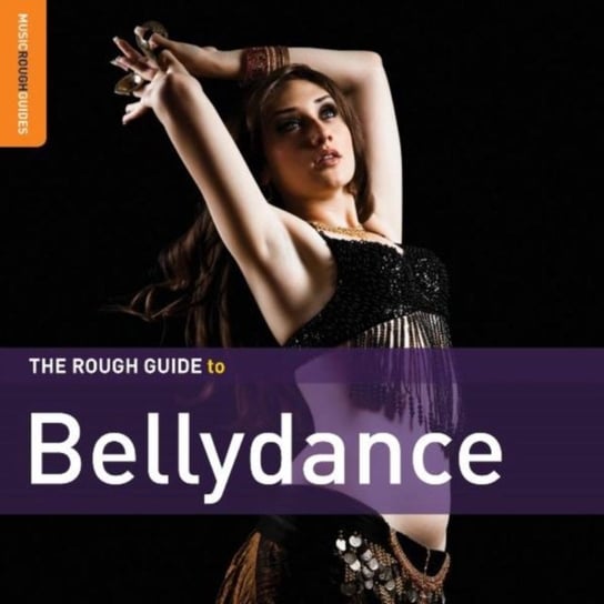 The Rough Guide to Bellydance Various Artists