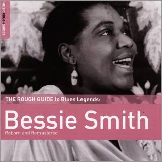 The Rough Guide To Blues Legends Smith Bessie