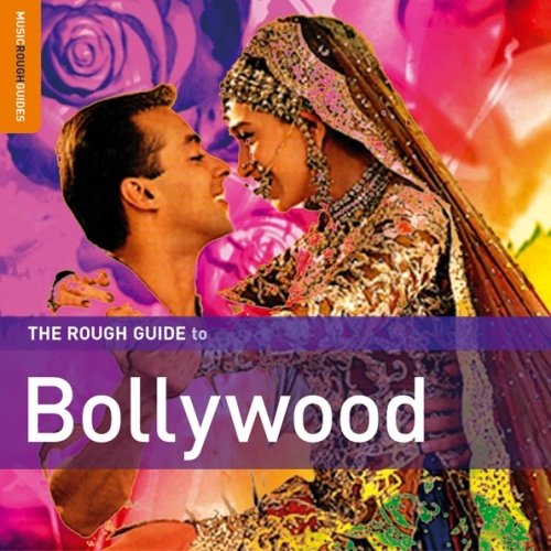 The Rough Guide To Bollywood Various Artists