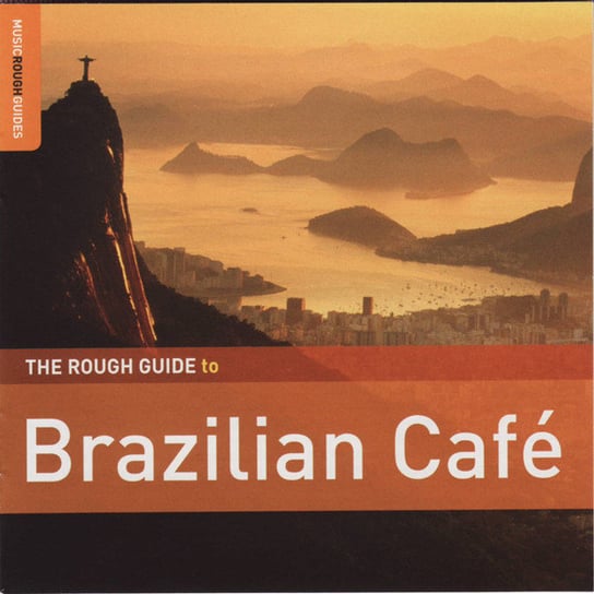 The Rough Guide To Brazilian Café Ramil Vitor, Suzano Marcos