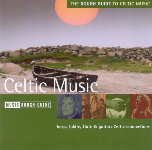 The Rough Guide To Celtic Music Various Artists