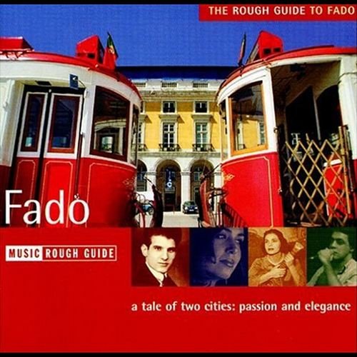 The Rough Guide To Fado Various Artists