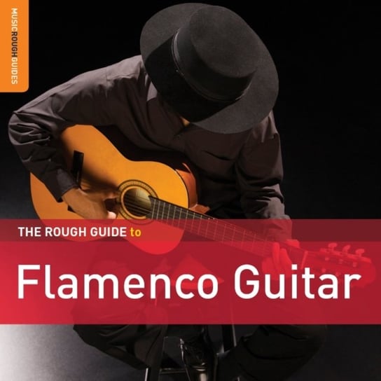 The Rough Guide To Flamenco Guitar Various Artists