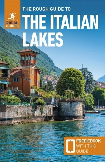 The Rough Guide to Italian Lakes (Travel Guide with Free eBook) Guides Rough