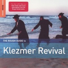 The Rough Guide To Klezmer Revival Various Artists