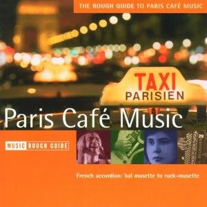 The Rough Guide To Paris Various Artists