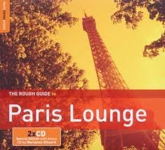 The Rough Guide To Paris Lounge Various Artists