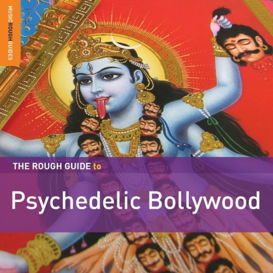 The Rough Guide To Psychedelic Bollywood Various Artists