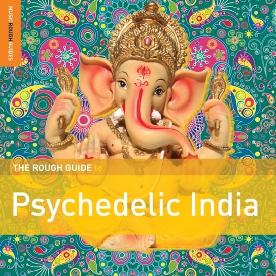 The Rough Guide To Psychedelic India Various Artists
