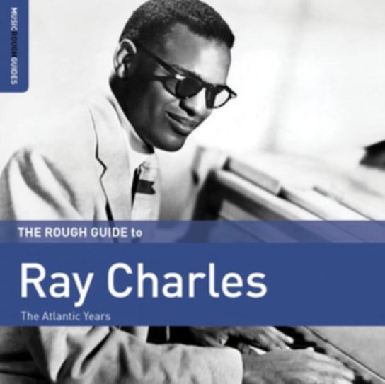 The Rough Guide To Ray Charles - The Atlantic Years Ray Charles