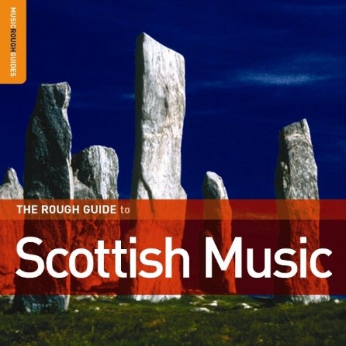 The Rough Guide To Scottish Music Various Artists