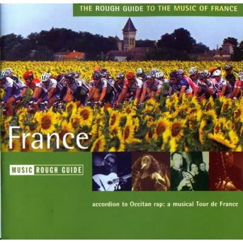 The Rough Guide To The Music Of France Various Artists
