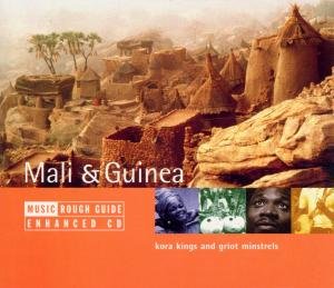The Rough Guide To The Music Of Mali And Guinea: Kora Kings And Griot Minstrels Various Artists
