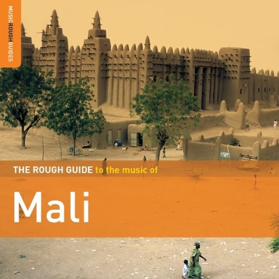 The Rough Guide To The Music Of Mali Various Artists