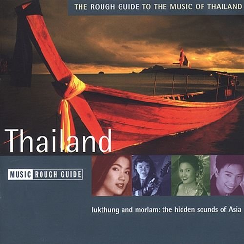 The Rough Guide To The Music Of Thailand Various Artists