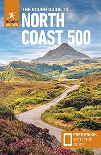 The Rough Guide to the North Coast 500 (Compact Travel Guide with Free eBook) Guides Rough