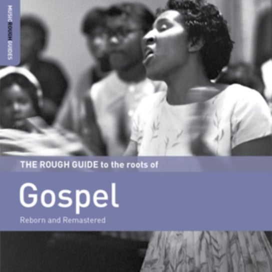 The Rough Guide to the Roots of Gospel Various Artists