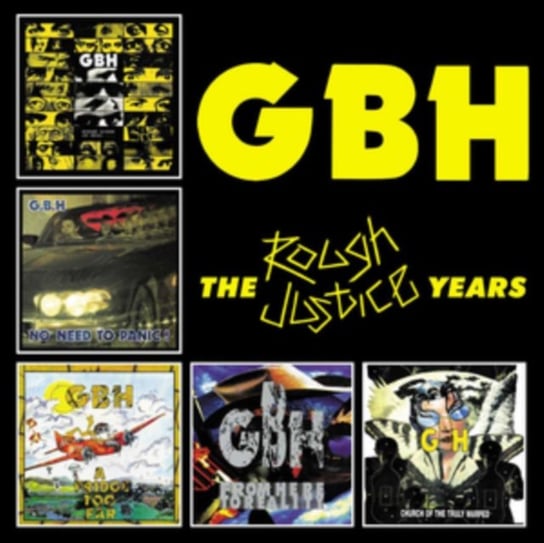 The Rough Justice Years GBH