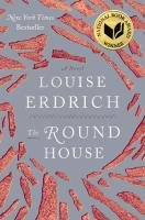 The Round House Erdrich Louise