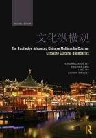 The Routledge Advanced Chinese Multimedia Course Lee Kun Shan Carolyn, Liang Hsin-Hsin, Jiao Liwei, Wheatley Julian