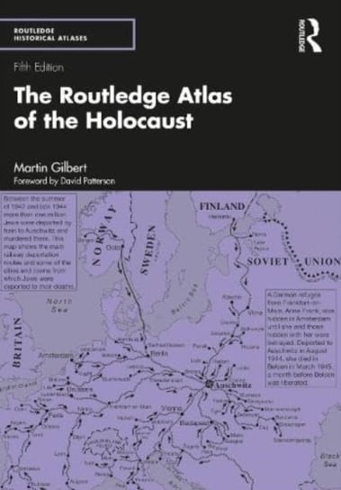 The Routledge Atlas of the Holocaust Martin Gilbert