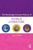 The Routledge Concise History of World Literature D'haen Theo