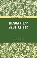 The Routledge Guidebook to Descartes' Meditations Hatfield Gary