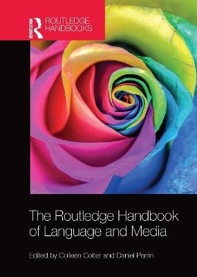 The Routledge Handbook of Language and Media Cotter Colleen