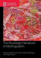 The Routledge Handbook of Multilingualism Marilyn Martin-Jones