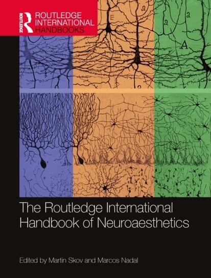 The Routledge International Handbook of Neuroaesthetics Martin Skov