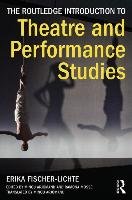 The Routledge Introduction to Theatre and Performance Studies Fischer-Lichte Erika