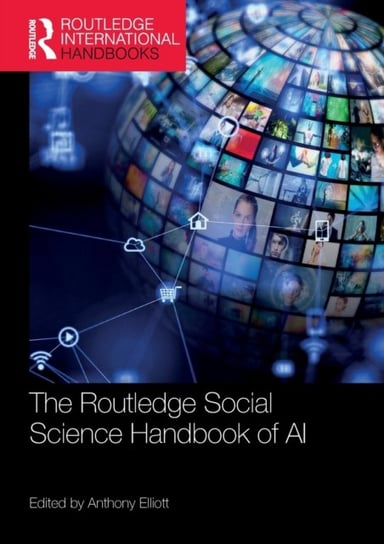 The Routledge Social Science Handbook of AI Opracowanie zbiorowe