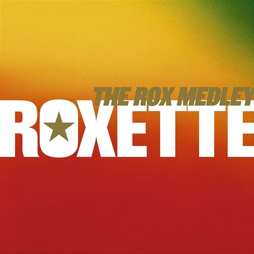 The Rox Medley - A Remix Medley Roxette