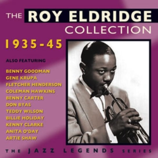 The Roy Eldridge Collection Eldridge Roy